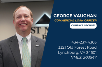 George Vaughan
Commercial Loan Officer
Click to contact George
434-237-4303